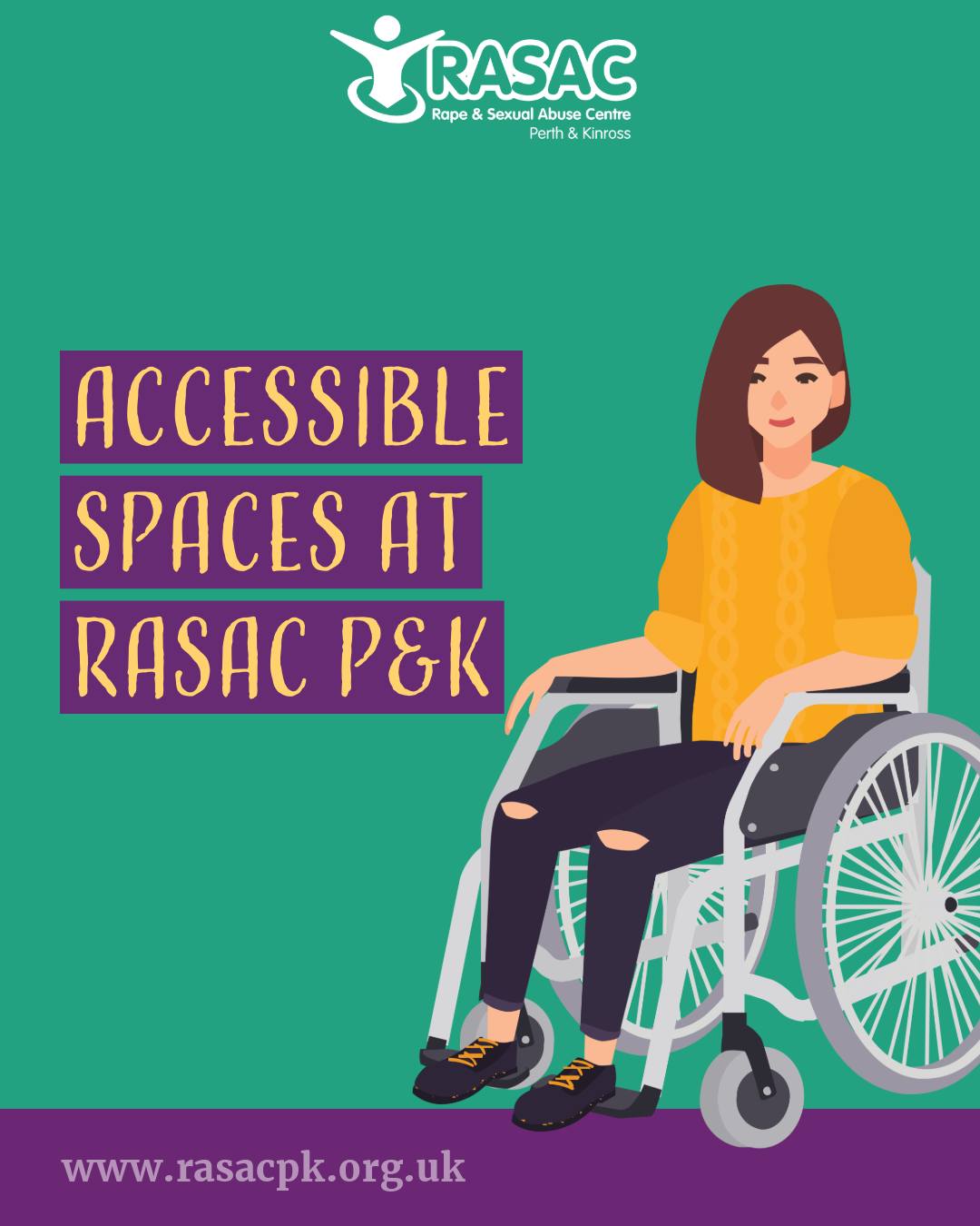 Did you know that 83% of us are likely to gain disability of some kind during our working life? From temporary use after an injury through to situational relief and ongoing mobility solutions, wheelchairs empower the lives of millions of people. If you’re a wheelchair user who has experienced sexual violence, RASAC PK offers accessible spaces for in-person therapeutic support and advocacy.
From accessible ramps to support/group rooms and large accessible bathrooms we hope to be as accessible as we can to survivors who use wheelchairs as part of their lives.
#unstoppable #itsnotok #rasacpk #consent #perthandkinross #ListenBelieveSupport #ibelieveyou Did you know that 83% of us are likely to gain disability of some kind during our working life? From temporary use after an injury through to situational relief and ongoing mobility solutions, wheelchairs empower the lives of millions of people. If you’re a wheelchair user who has experienced sexual violence, RASAC PK offers accessible spaces for in-person therapeutic support and advocacy.
From accessible ramps to support/group rooms and large accessible bathrooms we hope to be as accessible as we can to survivors who use wheelchairs as part of their lives.
#unstoppable #itsnotok #rasacpk #consent #perthandkinross #ListenBelieveSupport #ibelieveyou