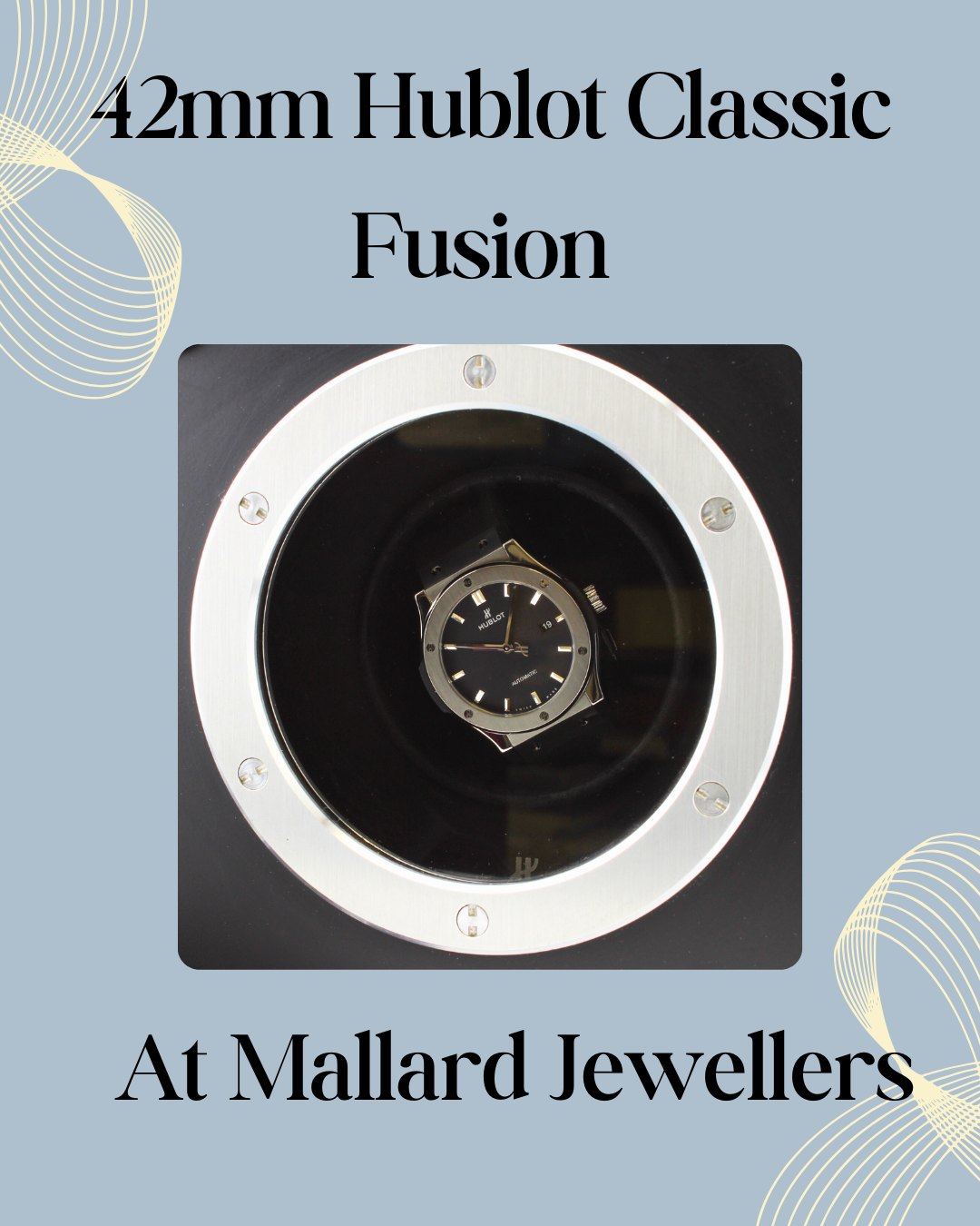 Where classic watchmaking meets contemporary design, the Hublot Classic Fusion stands as a symbol of elegance, strength, and precision. Designed for those who value every second.
Mallard Jewellers. www.mallardjewellers.co.uk